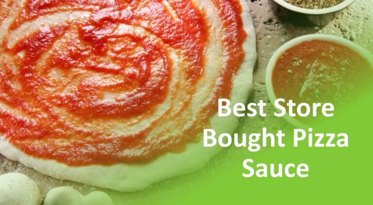 The 5 Best Store Bought Pizza Sauces In 2021 Behindeye Com   Best Store Bought Pizza Sauce 768x423 